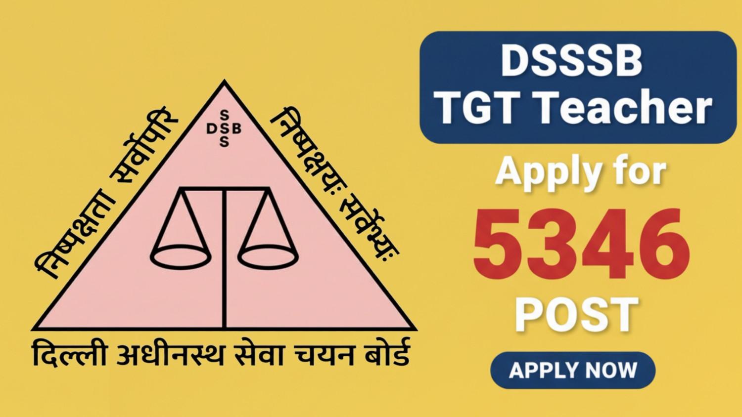 DSSSB TGT Teacher Recruitment 2025