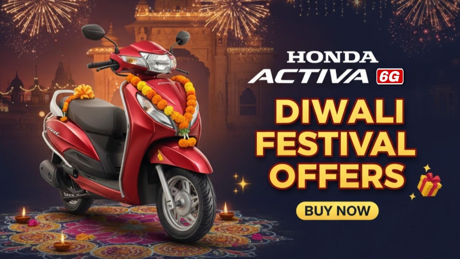 Honda Activa 6G Diwali Festive Offer 2025 – Zero Down Payment, Free Accessories and Low EMI